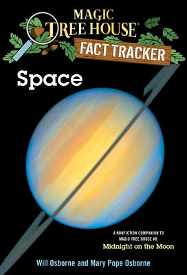 Book cover for Space: A Nonfiction Companion to Magic Tree House #8: Midnight on the Moon