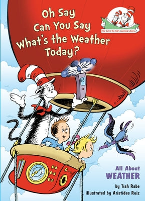 Book cover for Oh Say Can You Say Whats the Weather Today