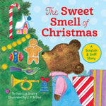 Book cover for The Sweet Smell of Christmas: A Christmas Scratch and Sniff Book for Kids