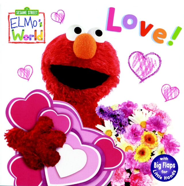 Book cover for Elmo's World: Love! (Sesame Street)