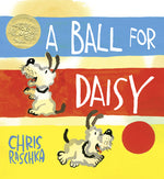 Book cover for A Ball for Daisy: (Caldecott Medal Winner)