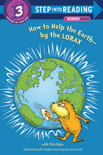 Book cover for How to Help the Earth-By the Lorax (Dr. Seuss)