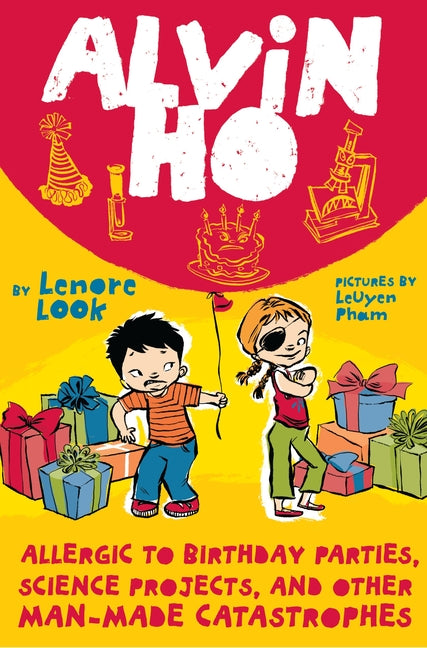 Book cover for Alvin Ho: Allergic to Birthday Parties, Science Projects, and Other Man-Made Catastrophes