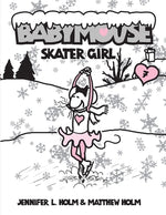 Book cover for Babymouse #7: Skater Girl