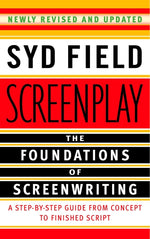Book cover for Screenplay: The Foundations of Screenwriting