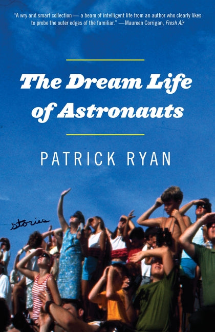 Book cover for Dream Life of Astronauts: Stories