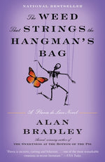 Book cover for The Weed That Strings the Hangman's Bag: A Flavia de Luce Novel