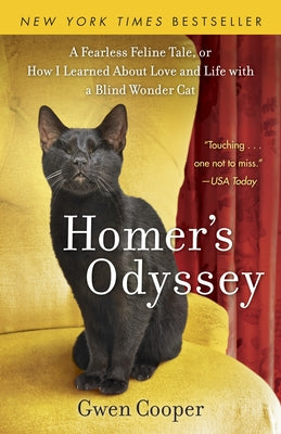 Book cover for Homer's Odyssey: A Fearless Feline Tale, or How I Learned about Love and Life with a Blind Wonder Cat