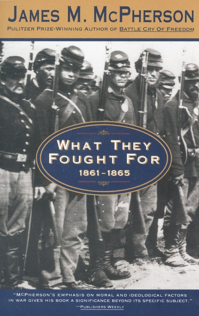 Book cover for What They Fought for 1861-1865