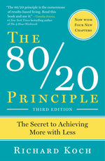 Book cover for The 80/20 Principle, Expanded and Updated: The Secret to Achieving More with Less