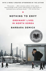 Book cover for Nothing to Envy: Ordinary Lives in North Korea