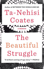 Book cover for The Beautiful Struggle: A Memoir