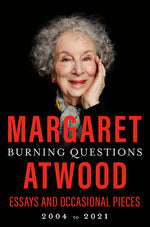 Book cover for Burning Questions: Essays and Occasional Pieces, 2004 to 2021