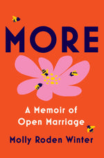 Book cover for More: A Memoir of Open Marriage