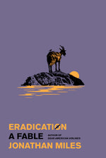Book cover for Eradication: A Fable