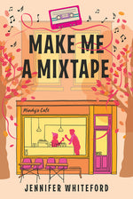 Book cover for Make Me a Mixtape