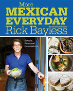 Book cover for More Mexican Everyday: Simple, Seasonal, Celebratory