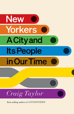 Book cover for New Yorkers: A City and Its People in Our Time