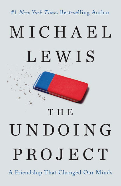 Book cover for The Undoing Project: A Friendship That Changed Our Minds