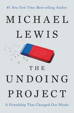 Book cover for The Undoing Project: A Friendship That Changed Our Minds