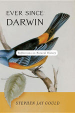 Book cover for Ever Since Darwin: Reflections on Natural History
