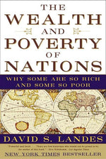 Book cover for Wealth and Poverty of Nations: Why Some Are So Rich and Some So Poor