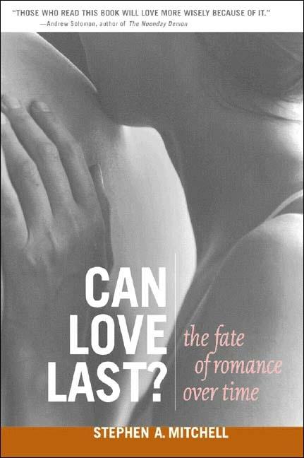 Book cover for Can Love Last?: The Fate of Romance Over Time