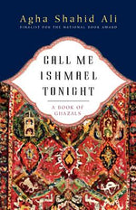 Book cover for Call Me Ishmael Tonight: A Book of Ghazals