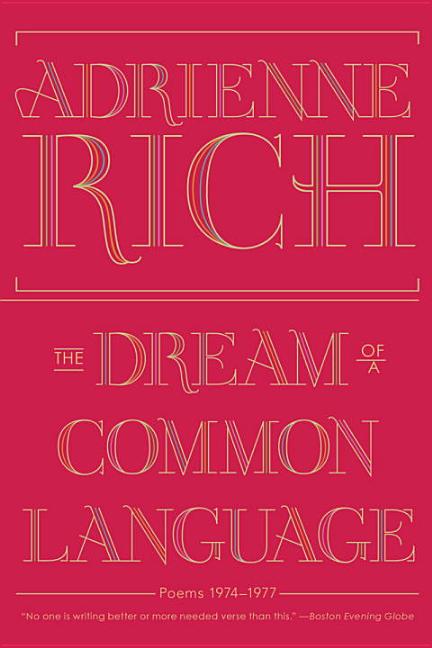 Book cover for The Dream of a Common Language: Poems 1974-1977