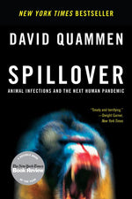 Book cover for Spillover: Animal Infections and the Next Human Pandemic