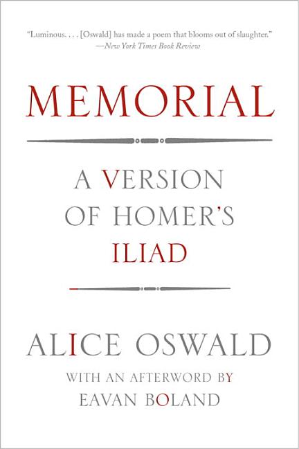 Book cover for Memorial: A Version of Homer's Iliad