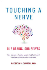 Book cover for Touching a Nerve: Our Brains, Our Selves