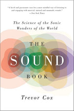 Book cover for Sound Book: The Science of the Sonic Wonders of the World