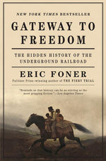 Book cover for Gateway to Freedom: The Hidden History of the Underground Railroad