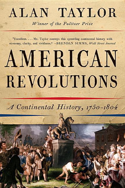 Book cover for American Revolutions: A Continental History, 1750-1804