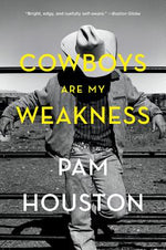 Book cover for Cowboys Are My Weakness: Stories