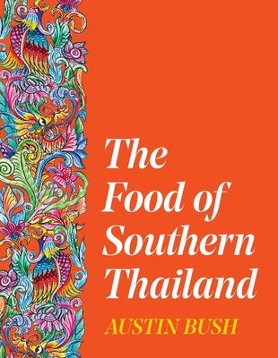 Book cover for The Food of Southern Thailand