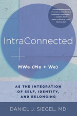 Book cover for Intraconnected: Mwe (Me + We) as the Integration of Self, Identity, and Belonging