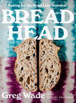 Book cover for Bread Head: Baking for the Road Less Traveled