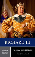 Book cover for Richard III: A Norton Critical Edition