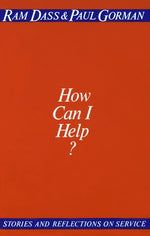 Book cover for How Can I Help?: Stories and Reflections on Service