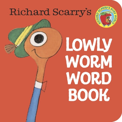 Book cover for Richard Scarry's Lowly Worm Word Book