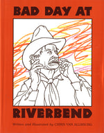 Book cover for Bad Day at Riverbend
