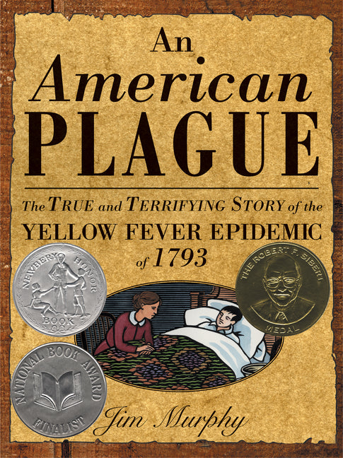 Book cover for American Plague: The True and Terrifying Story of the Yellow Fever Epidemic of 1793