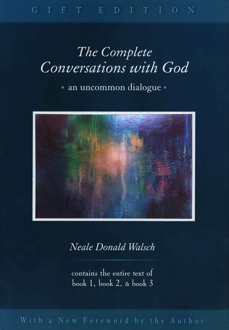 Book cover for The Complete Conversations with God: An Uncommon Dialogue