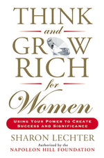 Book cover for Think and Grow Rich for Women: Using Your Power to Create Success and Significance