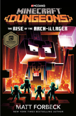 Book cover for Minecraft Dungeons: The Rise of the Arch-Illager: An Official Minecraft Novel