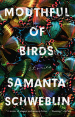 Book cover for Mouthful of Birds: Stories