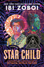 Book cover for Star Child: A Biographical Constellation of Octavia Estelle Butler