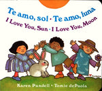 Book cover for Te Amo, Sol-Te Amo, Luna/I Love You, Sun-I Love You, Moon